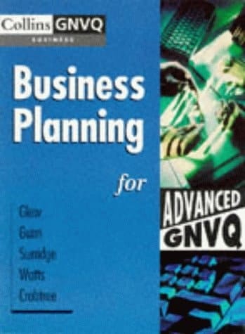 Business Planning for Advanced GNVQ (Collins GNVQ Business)