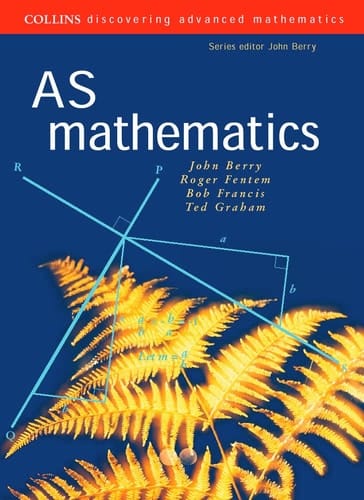 AS Mathematics (Discovering Advanced Mathematics)