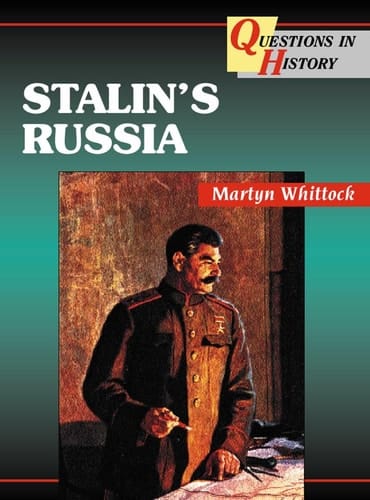 Stalin’s Russia (Questions in History)