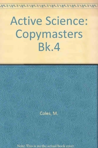 Active Science: Copymasters 4 (Active Science)