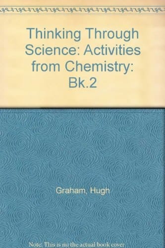 Thinking Through Science: Chemistry, Book 2