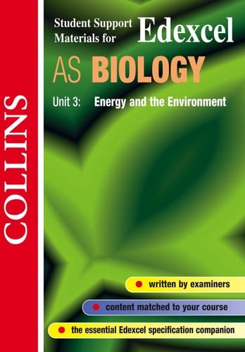 Edexcel Biology AS3: Energy and the Environment