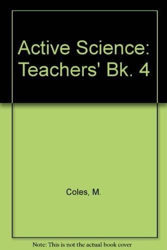 Active Science: Teacher's Guide 4 (Active Science)