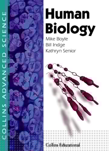 HUMAN BIOLOGY (COLLINS ADVANCED SCIENCE S.)