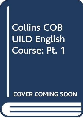 Collins Cobuild English Course 1: Student's Book (Collins Cobuild English Course)