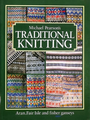 Traditional Knitting Lb: Aran, Fair Isle and Fisher Ganseys