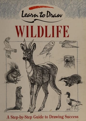 Learn to Draw Wildlife (Learn to Draw)