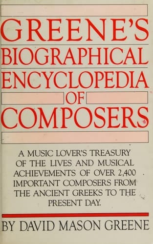 Greene's Biographical Encyclopedia of Composers