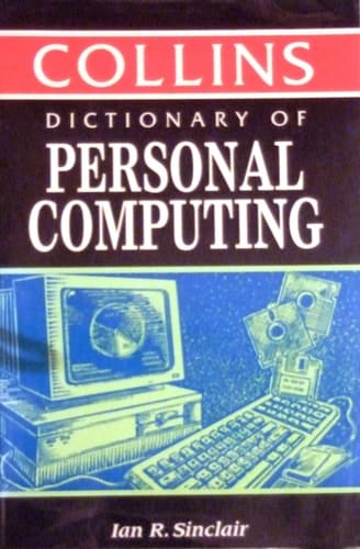 Dictionary of Personal Computing