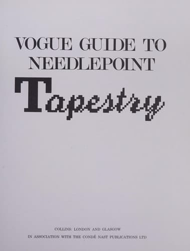 Vogue Guide to Needlepoint Tapestry