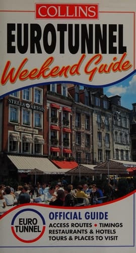 Collins Eurotunnel Weekend Guide