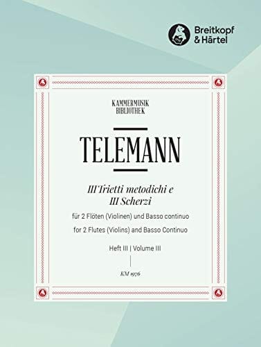 Telemann: 3 Trietti Metodichi e 3 Scherzi - Volume 3 (D Minor / D Major)