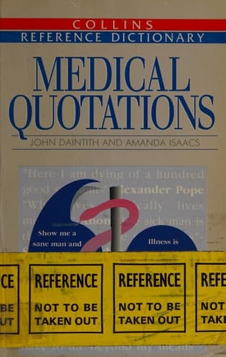 Collins Dictionary of Medical Quotations (Collins Reference Dictionaries)