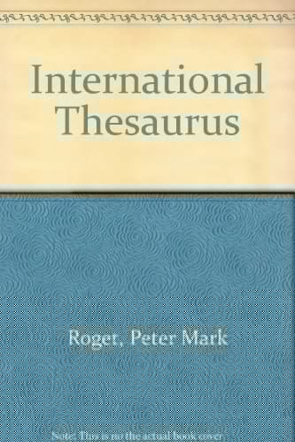 Roget's International Thesaurus: Thumb-indexed Edition