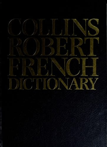 Le Robert & Collins Senior Dictionnaire Francais-Anglais, Anglais-Francais (English and French Edition)