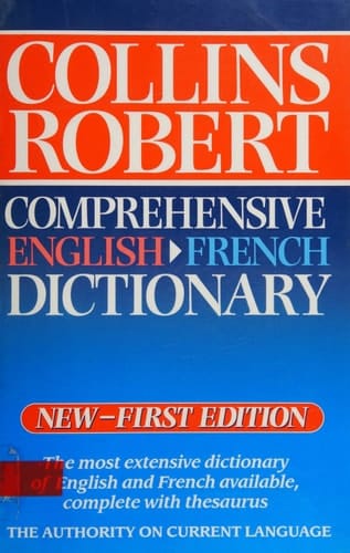 Collins Robert Comprehensive English-French Dictionary