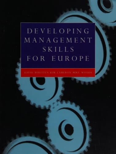 Developing Management Skills: European Edition