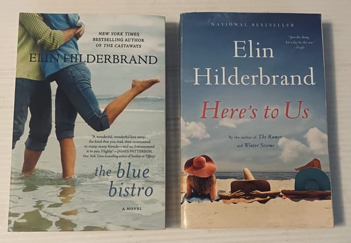 2 Elin Hilderbrand Books! 1) The Blue Bistro 2) Here's to Us