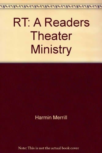 RT: A Readers Theater Ministry