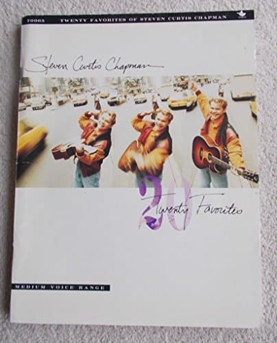 20 Favorites of Steven Curtis Chapman