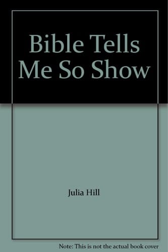Bible Tells Me So Show