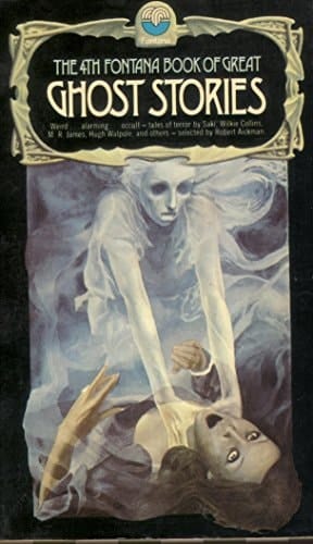 THE FOURTH (4th) FONTANA BOOK OF GREAT GHOST STORIES (4) Four: The Accident; Not on the Passenger List; the Sphinx Without a Secret; When I Was Dead; The Queen of Spades; Pargiton and Harby; The Snow; Carlton's Father; A School Story