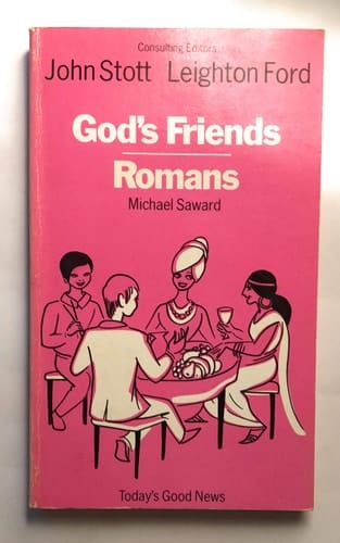 God's Friends: Romans