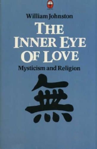 Inner Eye of Love: Mysticism and Religion