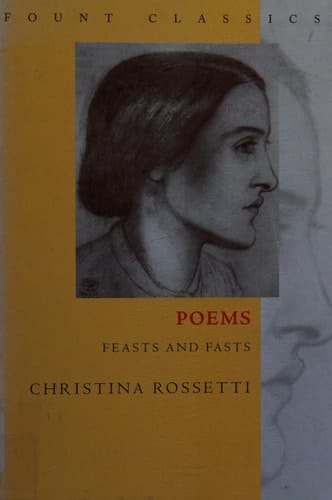 Poems: Feasts and Fasts (Fount Classics)