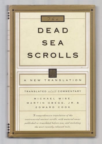 THE DEAD SEA SCROLLS: A New Translation