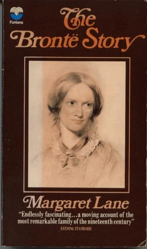 The BRONTE STORY: A Reconsideration of Mrs Gaskell's Life of Charlotte Bronte