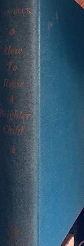 How to Raise a Brighter Child: The Case for Early Learning