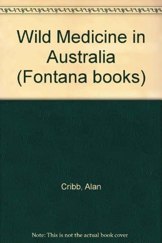 Wild Medicine in Australia (Fontana books)