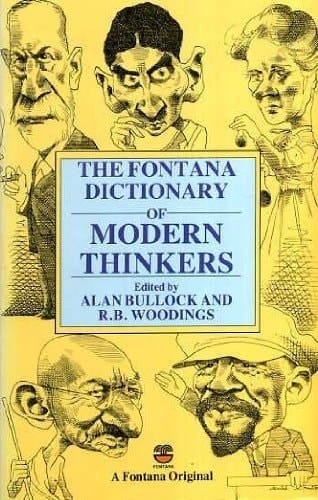 Fontana Dictionary of Modern Thinkers