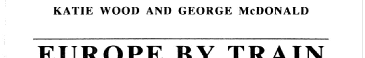 Europe by Train 1986: The Complete Guide to Inter Railing