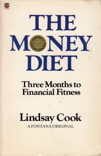 Money Diet: Three Months to Financial Fitness