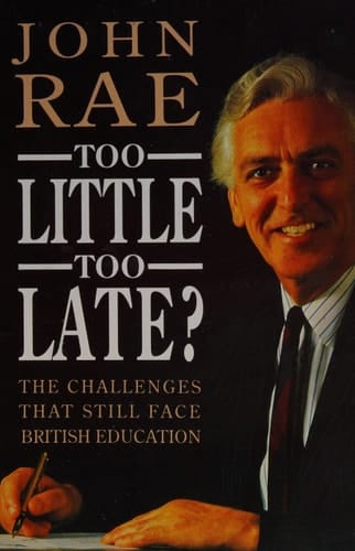 Too Little, Too Late?: The Challenges That Still Face British Education