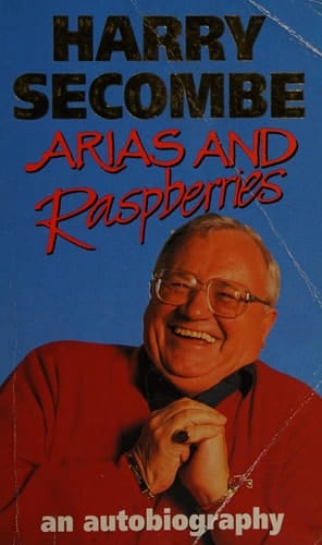 ARIAS AND RASPBERRIES: AN AUTOBIOGRAPHY