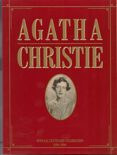Agatha Christie: Official Centenary Celebration 1890-1990
