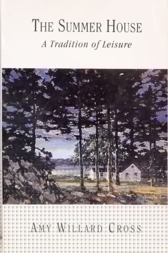 The Summer House : A Tradition of Leisure