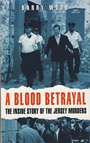 A Blood Betrayal: Inside Story Of The Jersey Murders