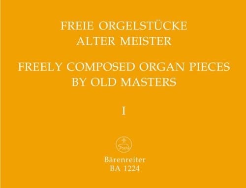 Freie Orgelstücke alter Meister, Band 1
