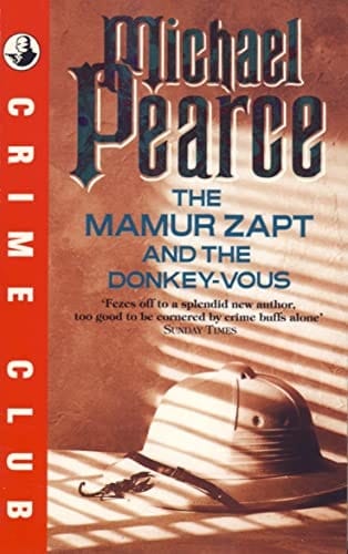 The Mamur Zapt and the Donkey-vous (Crime Club)