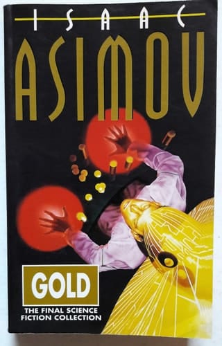 Gold : The Final Science Fiction Collection