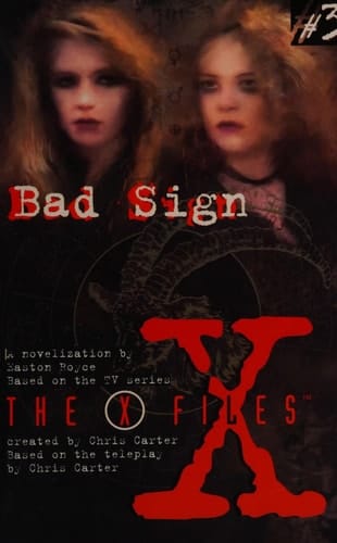 X-files: Bad Sign (The X-files)