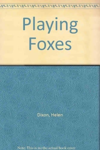 Playing Foxes