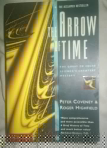 The Arrow of Time: The Quest to Solve Time's Greatest Mystery
