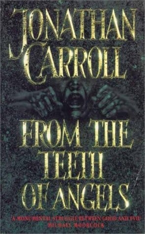 From the Teeth of Angels