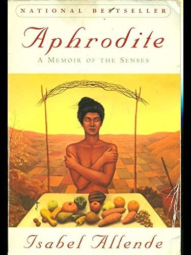 Aphrodite: Recipes, Stories and Other Aphrodisiacs