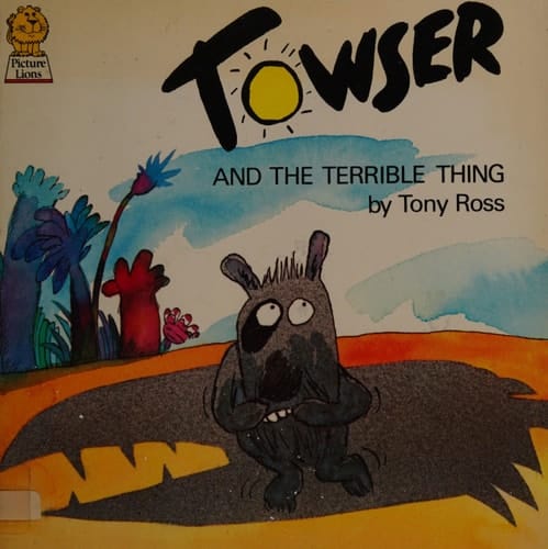Towser and the Terrible Thing (Picture Lions)